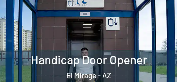 Handicap Door Opener El Mirage - AZ